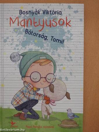 Mantyusok - Bátorság, Tomi!