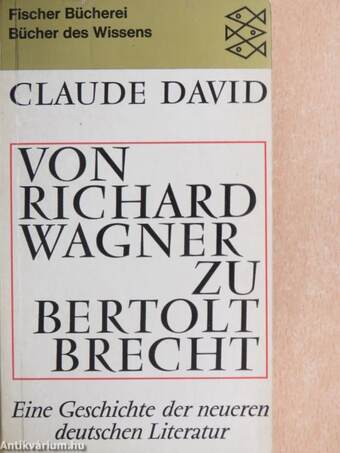 Von Richard Wagner zu Bertolt Brecht