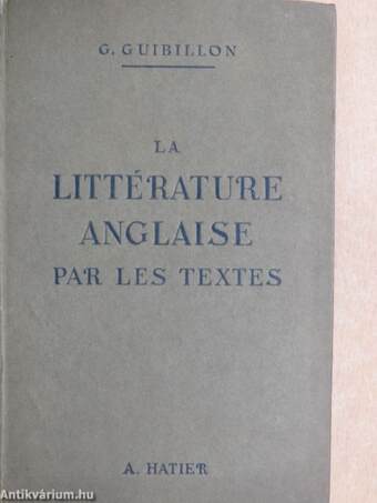 La Littérature Anglaise par les Textes