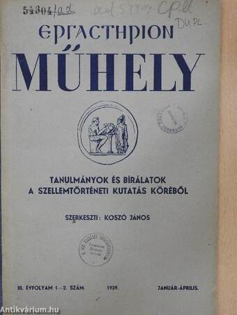 Ergasterion Műhely 1939. január-április