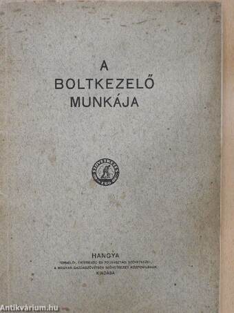 A boltkezelő munkája