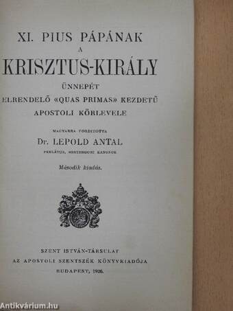 XI. Pius pápának a Krisztus-király ünnepét elrendelő «Quas primas» kezdetű apostoli körlevele