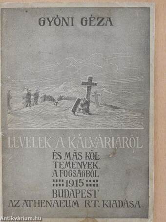 Levelek a kálváriáról