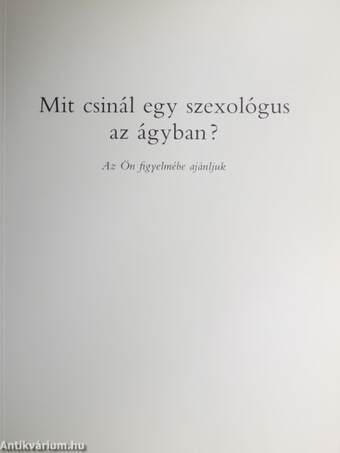 Mit csinál egy szexológus az ágyban?