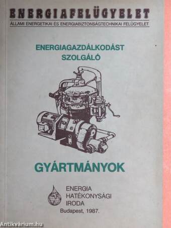 Energiagazdálkodást szolgáló gyártmányok