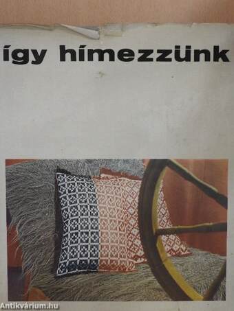 Így hímezzünk