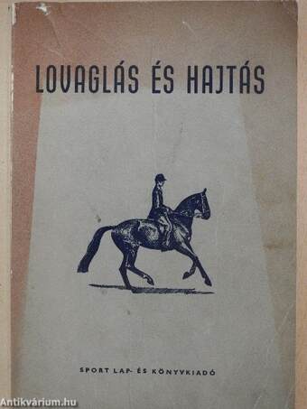 Lovaglás és hajtás