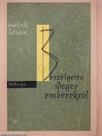 Beszélgetés ideges emberekről