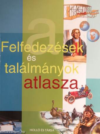 Felfedezések és találmányok atlasza