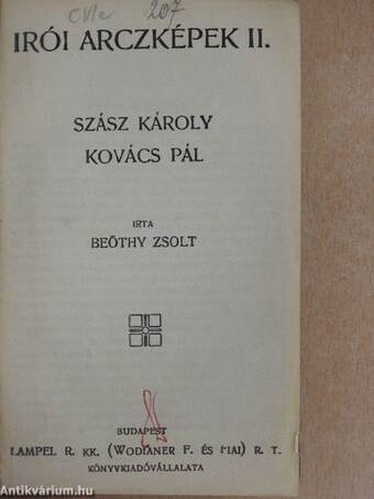 Irói arczképek II./Ügyetlen udvarló/A fiatalok/A tengerfenék titkaiból/A tenger asszonya/Legendák/História egy Árgirus nevü királyfiról és egy tündér szűz leányról/Irók és Kritikusok, olvasok és gondolkozók/Szegény ember dolga...