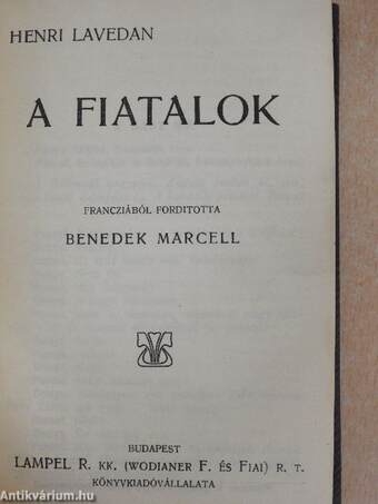 Irói arczképek II./Ügyetlen udvarló/A fiatalok/A tengerfenék titkaiból/A tenger asszonya/Legendák/História egy Árgirus nevü királyfiról és egy tündér szűz leányról/Irók és Kritikusok, olvasok és gondolkozók/Szegény ember dolga...