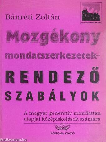 Mozgékony mondatszerkezetek: rendező szabályok