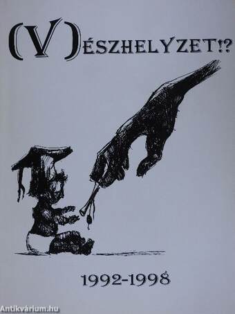 (V)észhelyzet!?