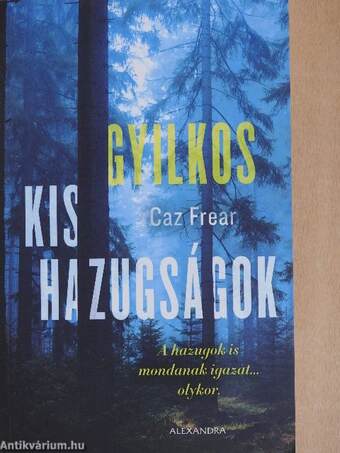 Gyilkos kis hazugságok