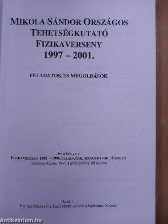 Mikola Sándor Országos Tehetségkutató Fizikaverseny 1997-2001.