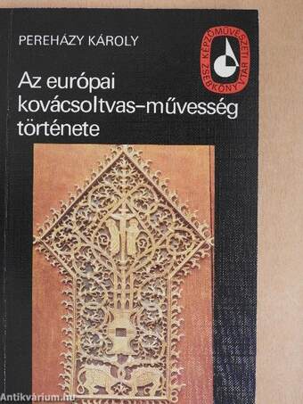 Az európai kovácsoltvas-művesség története