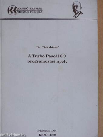 A Turbo Pascal 6.0 programozási nyelv