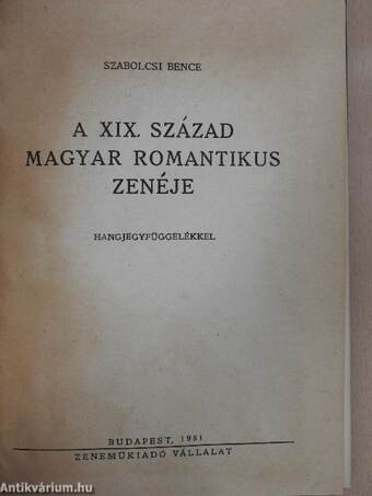 A XIX. század magyar romantikus zenéje