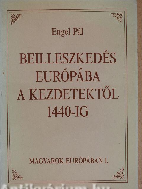 Magyarok Európában I-III.