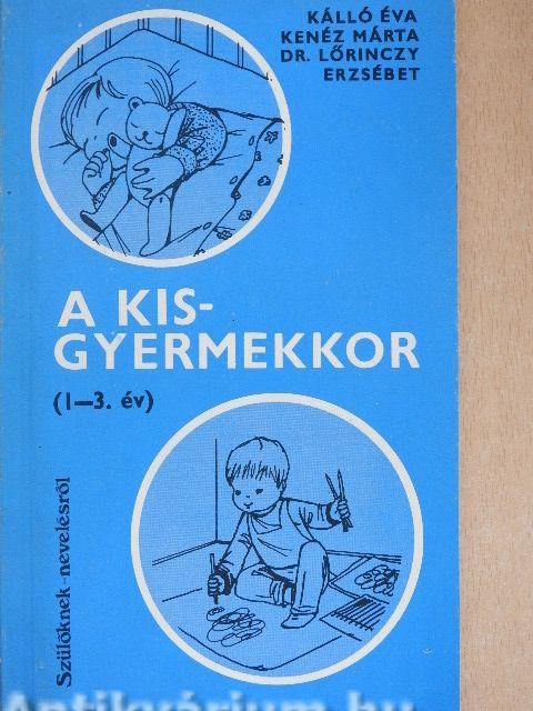 A kisgyermekkor