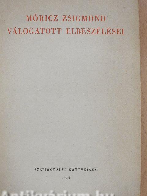 Móricz Zsigmond válogatott elbeszélései