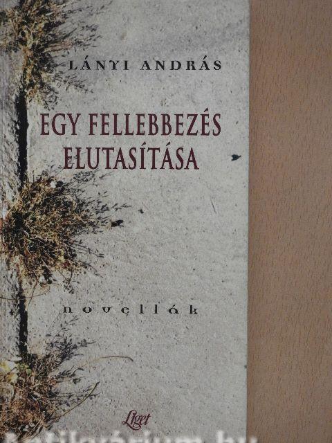 Egy fellebbezés elutasítása