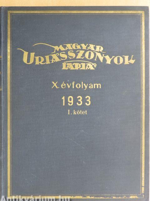 Magyar Uriasszonyok Lapja 1933. január-december I-II.