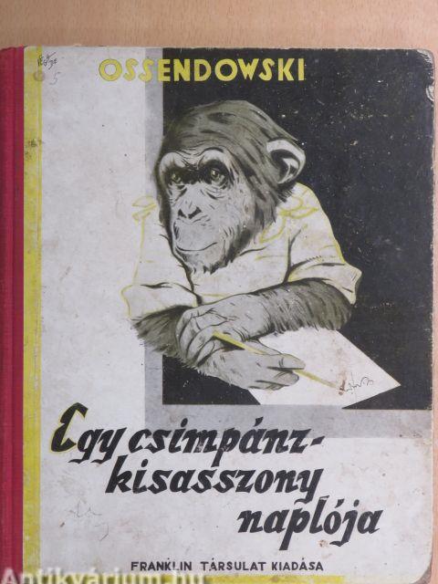Egy csimpánzkisasszony naplója