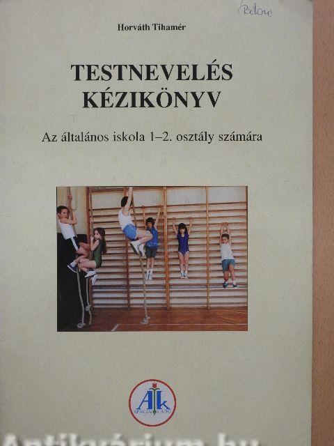 Testnevelés kézikönyv az általános iskola 1-2. osztály számára