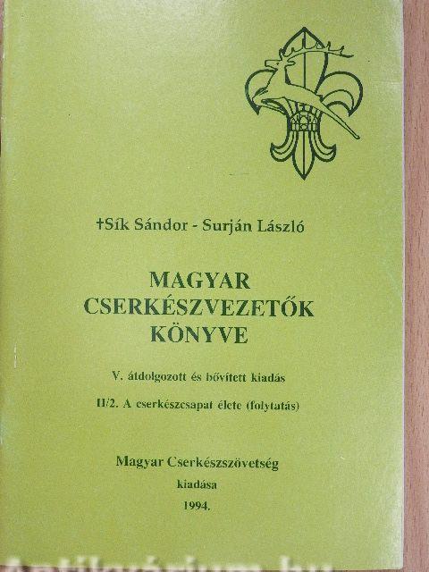 Magyar cserkészvezetők könyve II/2.