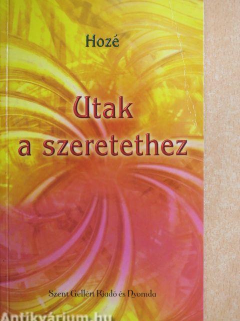 Utak a szeretethez