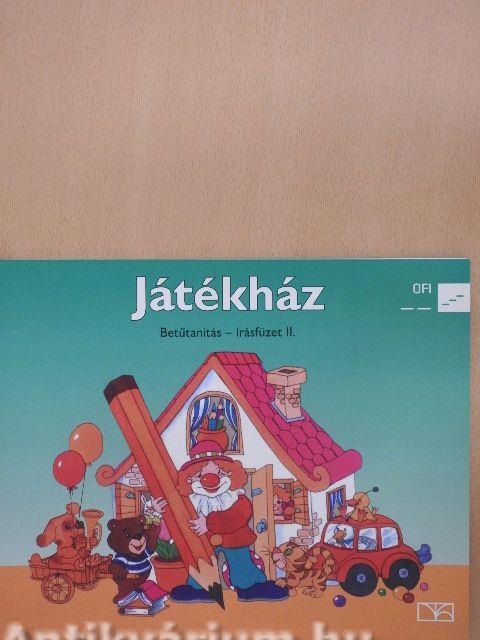 Játékház - Betűtanítás - Írásfüzet II.