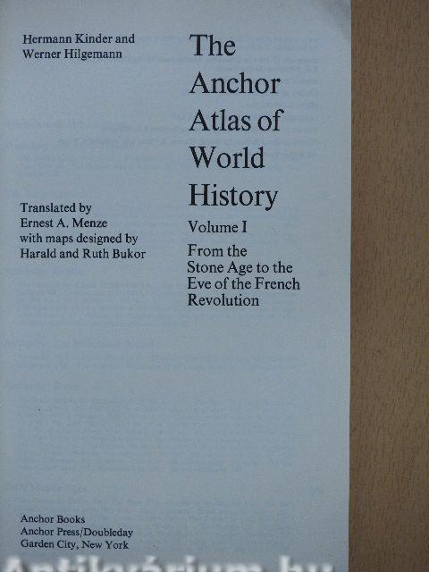 The Anchor Atlas of World History I-II.