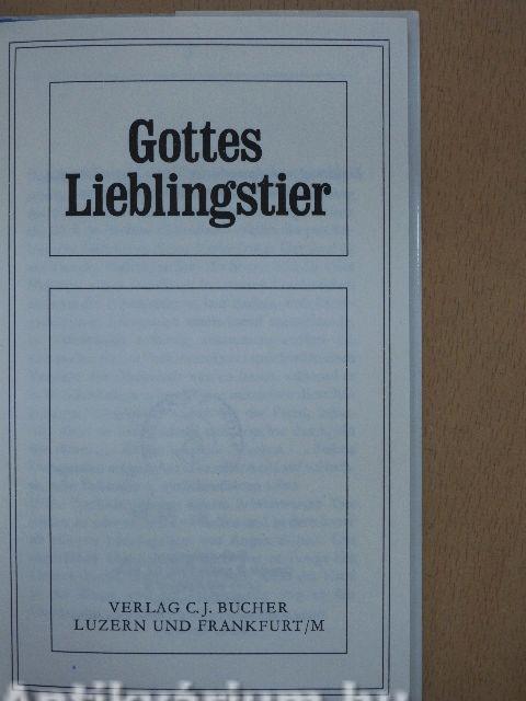 Gottes Lieblingstier