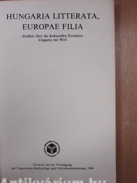 Hungaria Litterata, Europae Filia