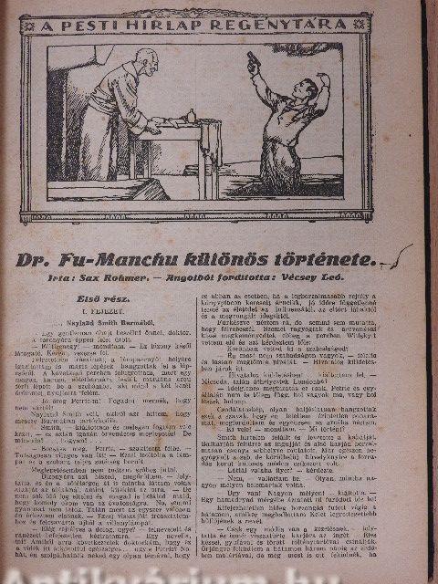 A rettegés völgye/Dr. Fu-Manchu különös története/Az elefántcsont gyermek/Az aranypárduc/Anubis szobra/A titkos szobák/A nagy dijért/Furcsa emberek/Negyven év mulva bünhődöl!/A krétaarcu férfi/Az ellopott revolver