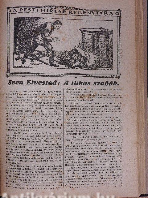 A rettegés völgye/Dr. Fu-Manchu különös története/Az elefántcsont gyermek/Az aranypárduc/Anubis szobra/A titkos szobák/A nagy dijért/Furcsa emberek/Negyven év mulva bünhődöl!/A krétaarcu férfi/Az ellopott revolver