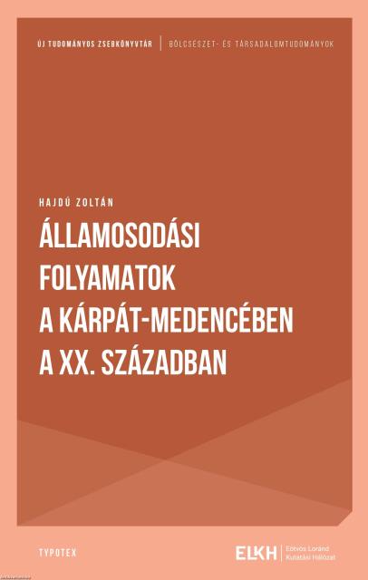 Államosodási folyamatok a Kárpát-medencében a XX. században