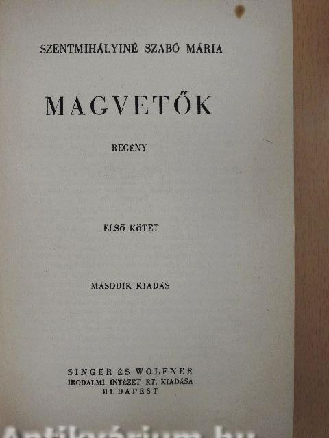 Magvetők I-II.