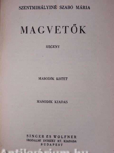 Magvetők I-II.