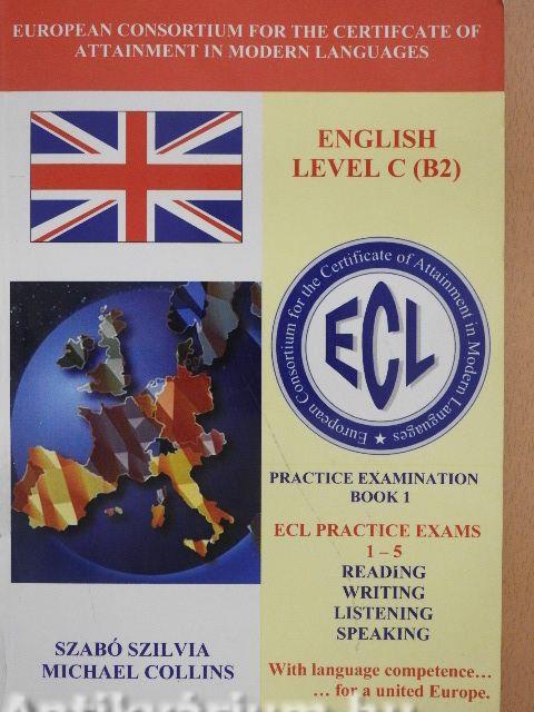 ECL - Practice Exam Book 1