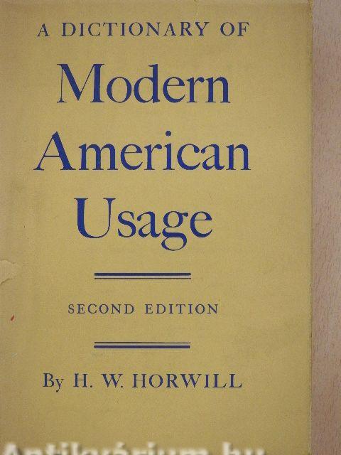 A Dictionary of Modern American Usage