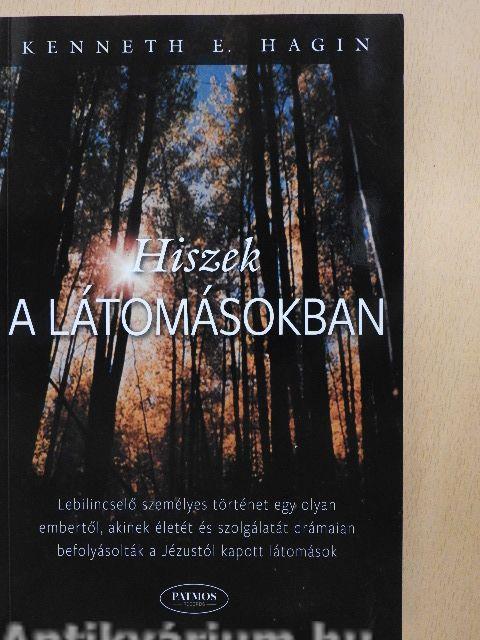 Hiszek a látomásokban