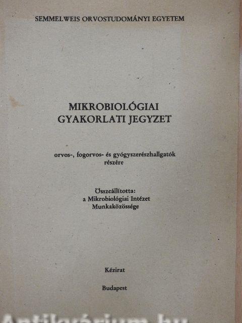 Mikrobiológiai gyakorlati jegyzet 