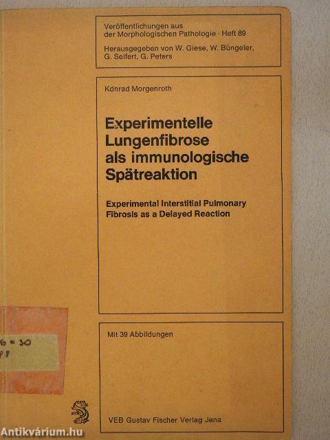 Experimentelle Lungenfibrose als immunologische Spätreaktion