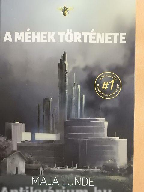 A méhek története