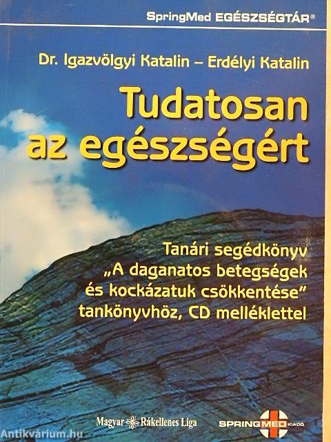 Tudatosan az egészségért - CD-vel