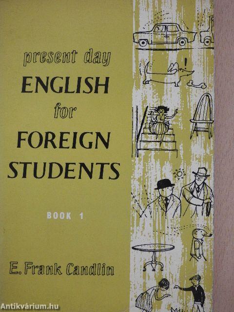 Present Day English for Foreign Students Book 1.