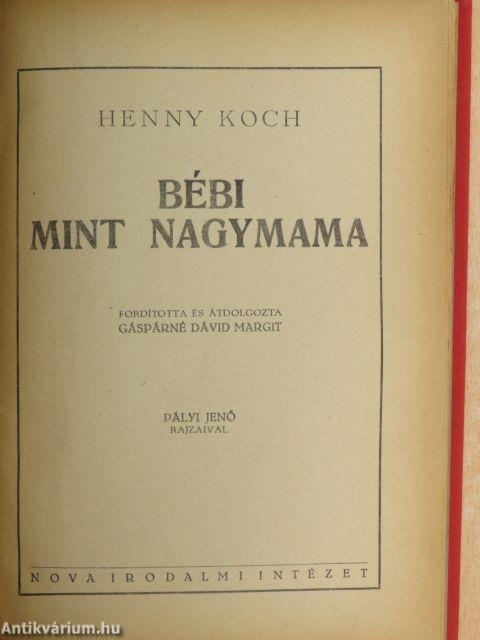 Bébi mint nagymama