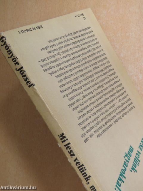 Mi lesz velünk, magyarokkal?